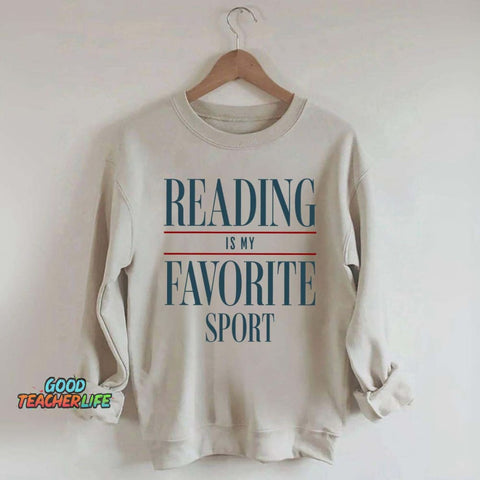 Reading Is my Favorite Sport Sweatshirt