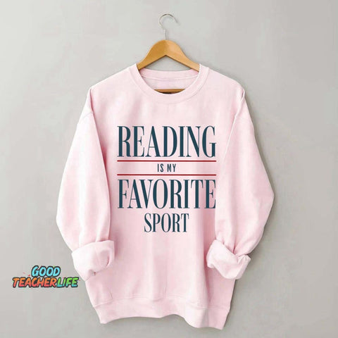 Reading Is my Favorite Sport Sweatshirt
