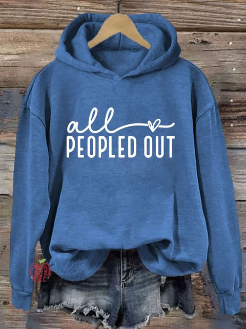 All Peopled Out Hoodie