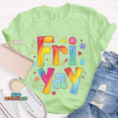 Personalize Day Fri Yay Teacher T-Shirt