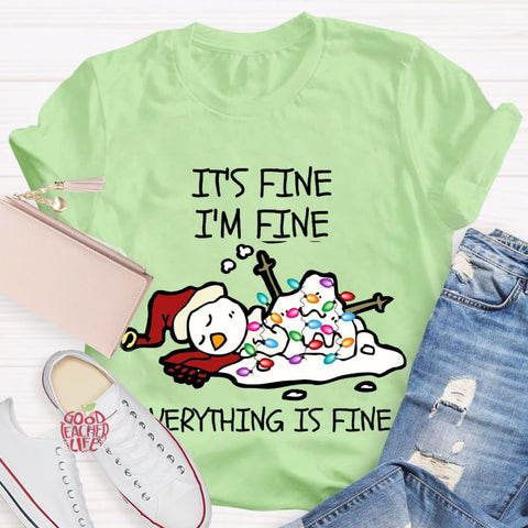 It's Fine I'm Fine Melting Snowman Teacher T-Shirt