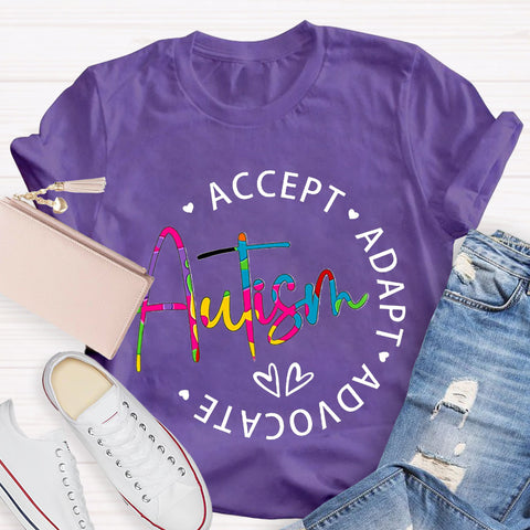 Autism Accept Adapt Advocate Teacher T-Shirt