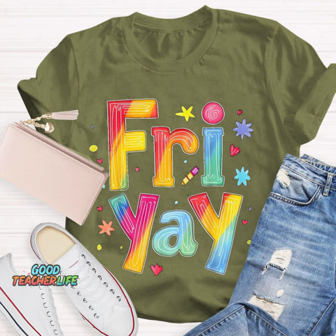 Personalize Day Fri Yay Teacher T-Shirt