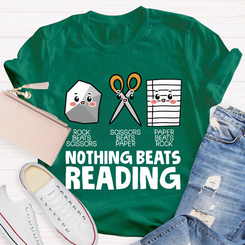 Nothing Beats Reading Teacher T-Shirt