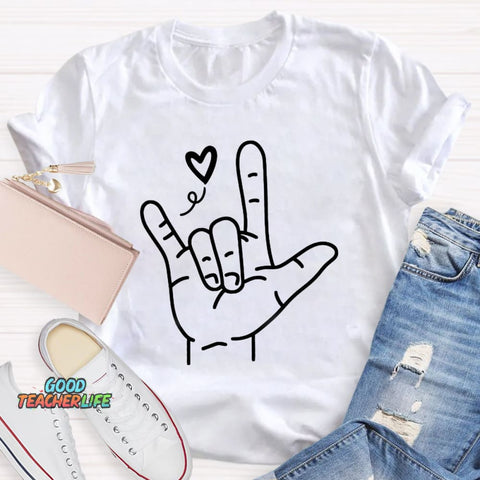 Sign Language Love Needs No Words Teacher T-Shirt