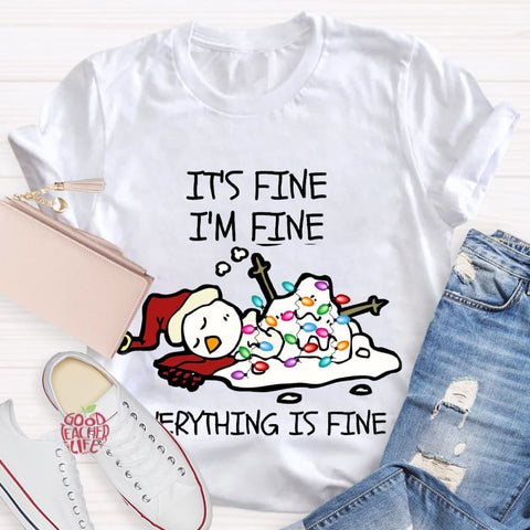 It's Fine I'm Fine Melting Snowman Teacher T-Shirt