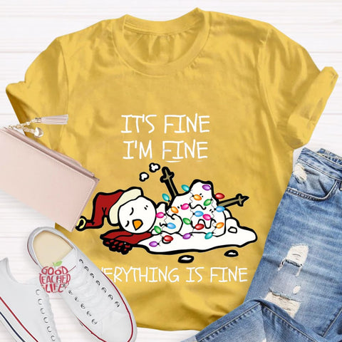 It's Fine I'm Fine Melting Snowman Teacher T-Shirt