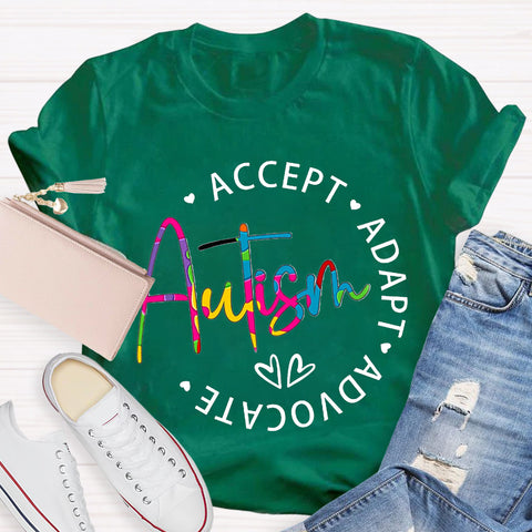 Autism Accept Adapt Advocate Teacher T-Shirt