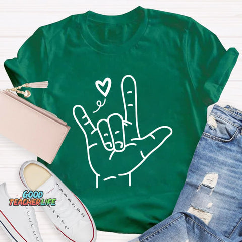Sign Language Love Needs No Words Teacher T-Shirt