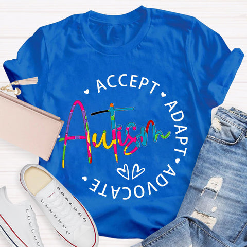 Autism Accept Adapt Advocate Teacher T-Shirt