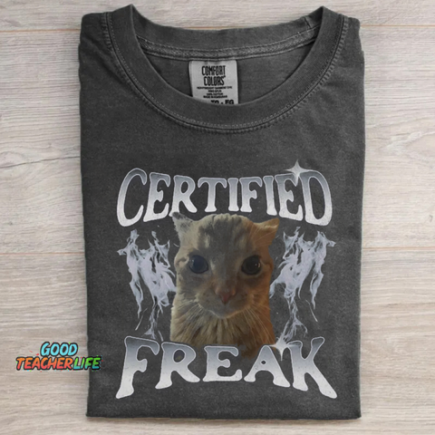 Certified Freak Funny Cat Meme T-shirt
