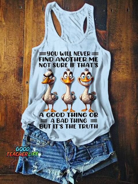 You Will Never Find Another Me Print Tank Top