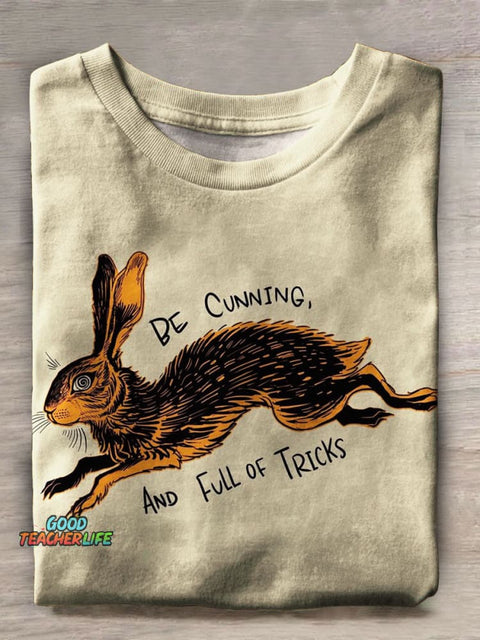 Be Cunning and Full of Tricks Print Casual T-shirt