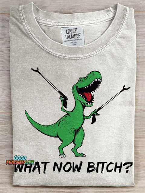 What Now Bitch Prints Casual T-shirt