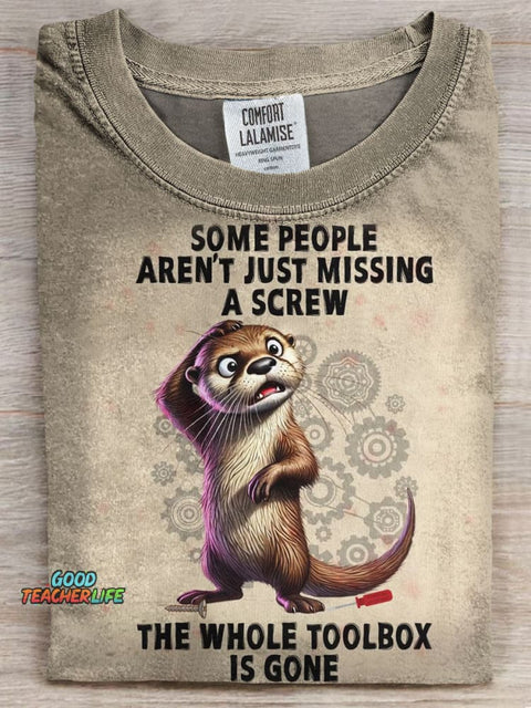 Some People Arent Just Missing A Screw Funny Prints Casual T-shirt