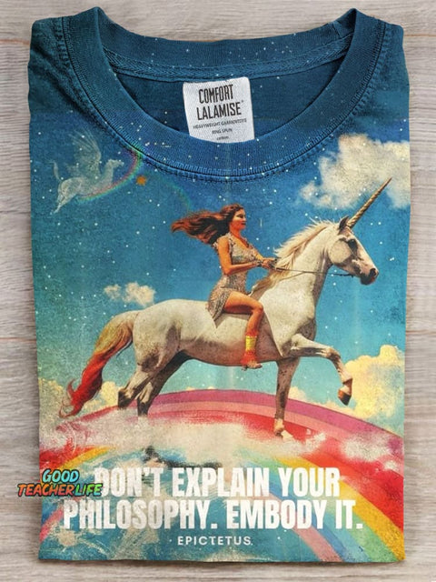 Dont Explain Your Phlosophy Embody It Epictetus Prints Casual T-shirt