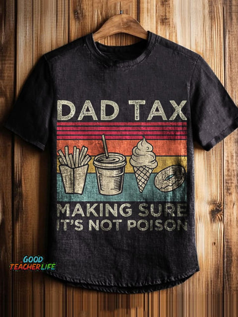 Dad Tax Prints Casual T-shirt