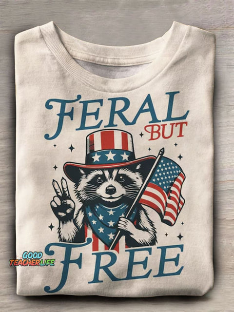 Feral But Free Prints Casual T-shirt