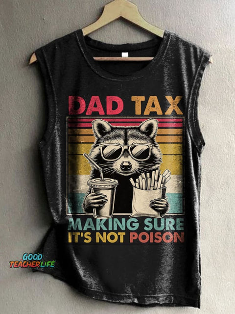 Dad Tax Raccoon  Print 100% Cotton Casual Tank Top