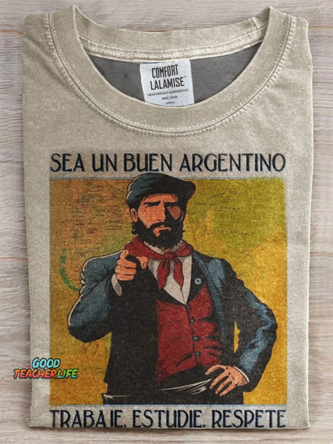 Sea Un Buen Argentino Trabaje Estudie Respete Print T-shirt