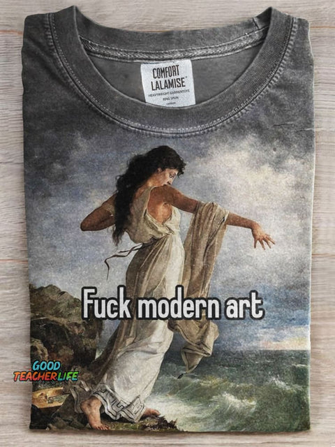 Fuck Modern Art Print T-shirt