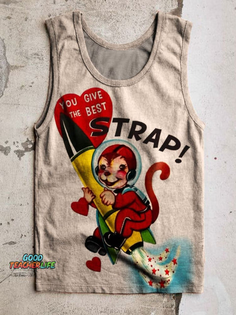 You Give The Best Strap Print 100% Cotton Casual Tank Top