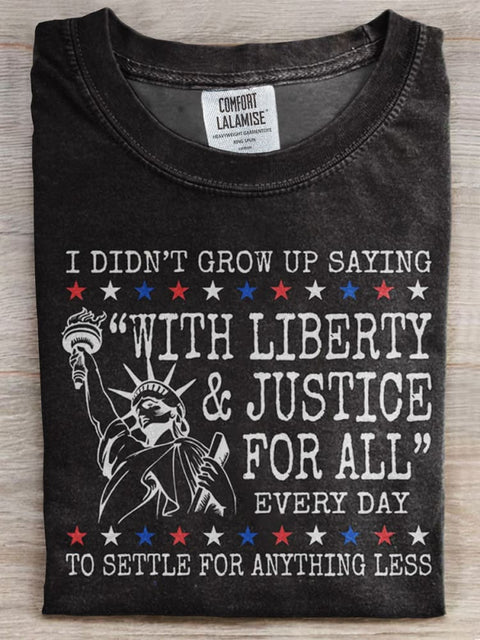 Liberty And Justice For All Print Casual T-shirt