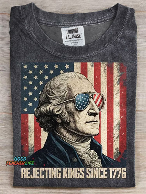 Rejecting Kings Since 1776 Print Casual T-shirt