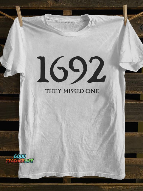 1692 They Missed One Salem Witch Printed Round Neck T-shirt