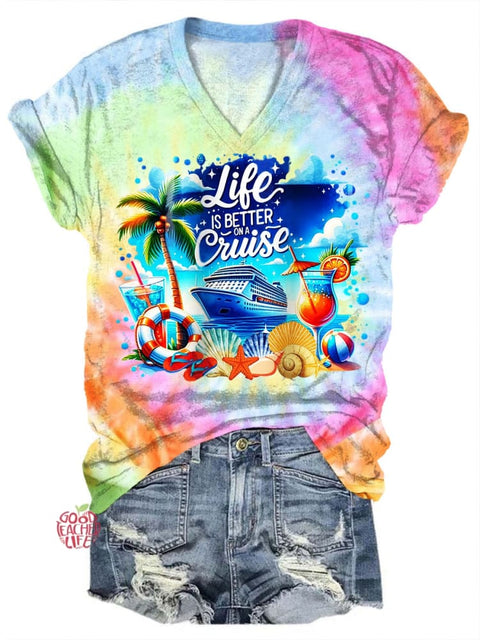 Life Is Better on A Cruise Tie Dye Print Crew Neck T-shirt