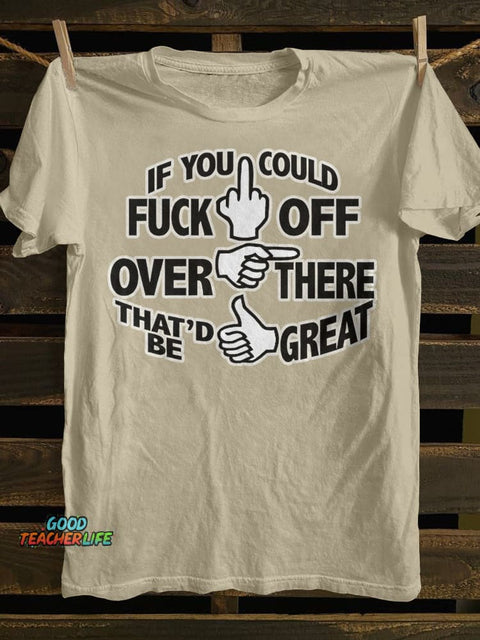 Teecade If You Could T-shirt