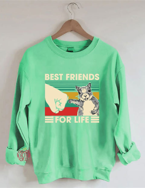 Best Friends For Life Squirrel Lover Sweatshirt