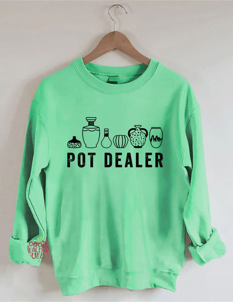 Pot Dealer Sweatshirt