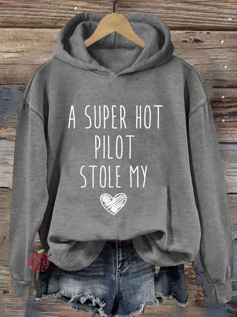 A Super Hot Pilot Stole My Heart Hoodie