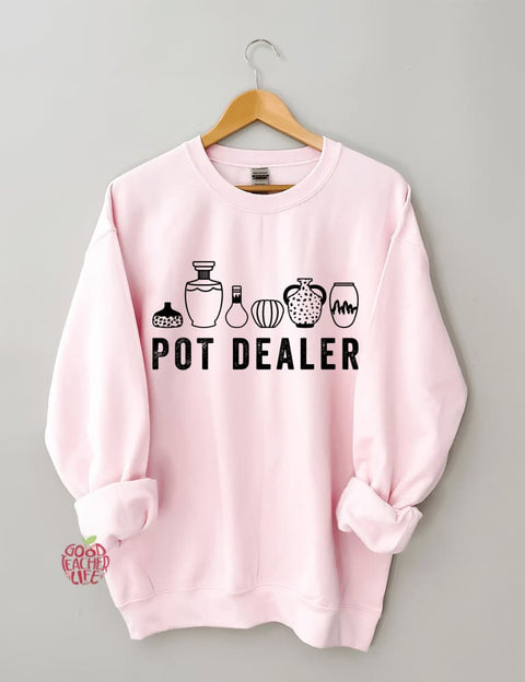 Pot Dealer Sweatshirt