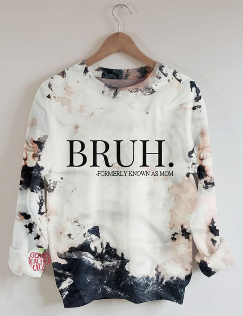 Bruh Formerly Known As Mom Shirt