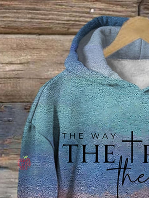 Women's Faith The Way The True The Light Print Casual Hoodie