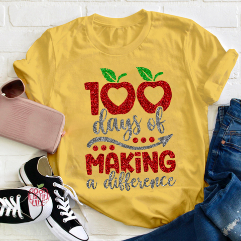 100 Days Of Making A Difference Teacher T-Shirt