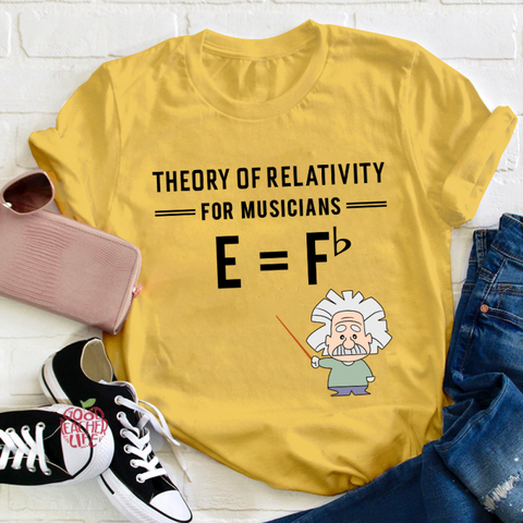 Theory Of Relativity For Musicians Teacher T-Shirt