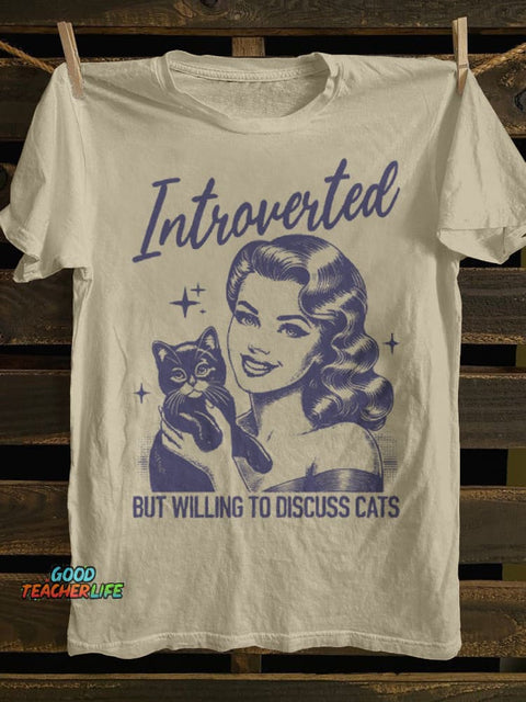 Teecade Introverted But Willing To Discuss Cats T-shirt
