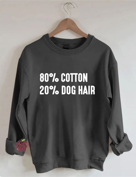 80% Cotton 20% Dog Hair Sweatshirt