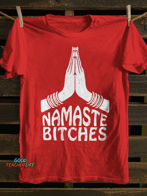 Teecade Namaste Bitches T-shirt
