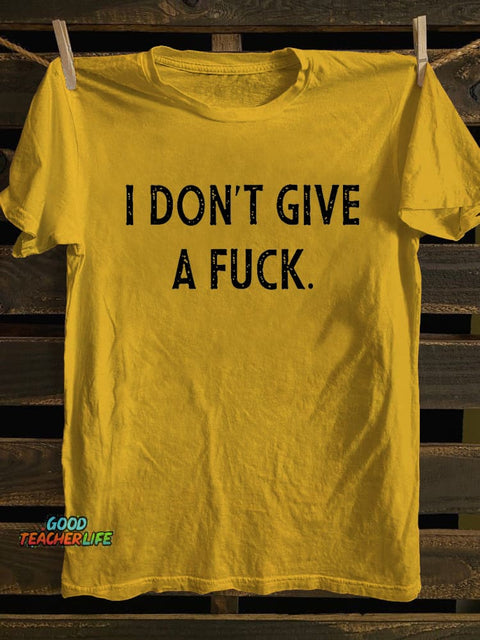 Pupiloves I Don't Give A Fuck T-shirt