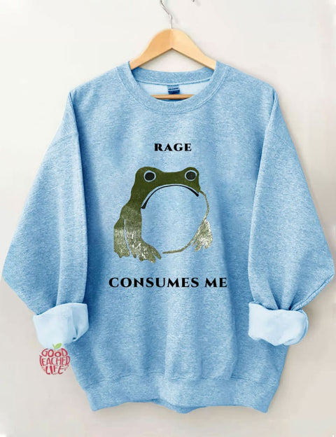 Rage Consumes Me Frog Sweatshirt