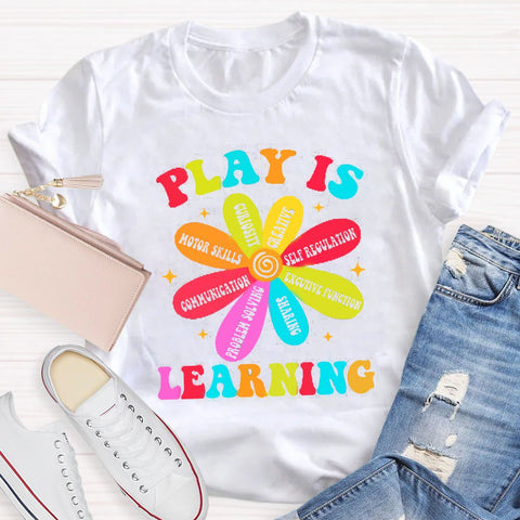 Play Is Learning Teacher Back To School T-Shirt