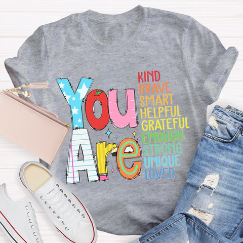 You Are Kind Back To School Teacher T-Shirt