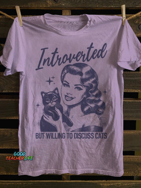 Teecade Introverted But Willing To Discuss Cats T-shirt