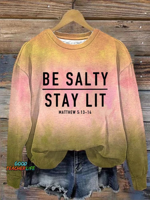 Women's Be Salty And Stay Lit Printed Sweatshirt