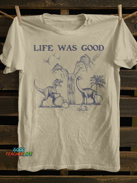 Teecade Ife Was Good Dinosaur T-shirt