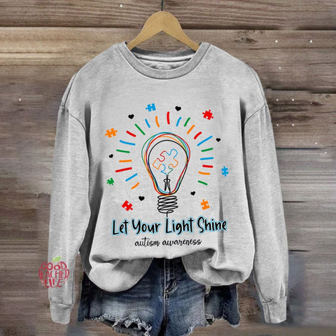 Let Your Light Shine Autism Awareness Sweatshirt